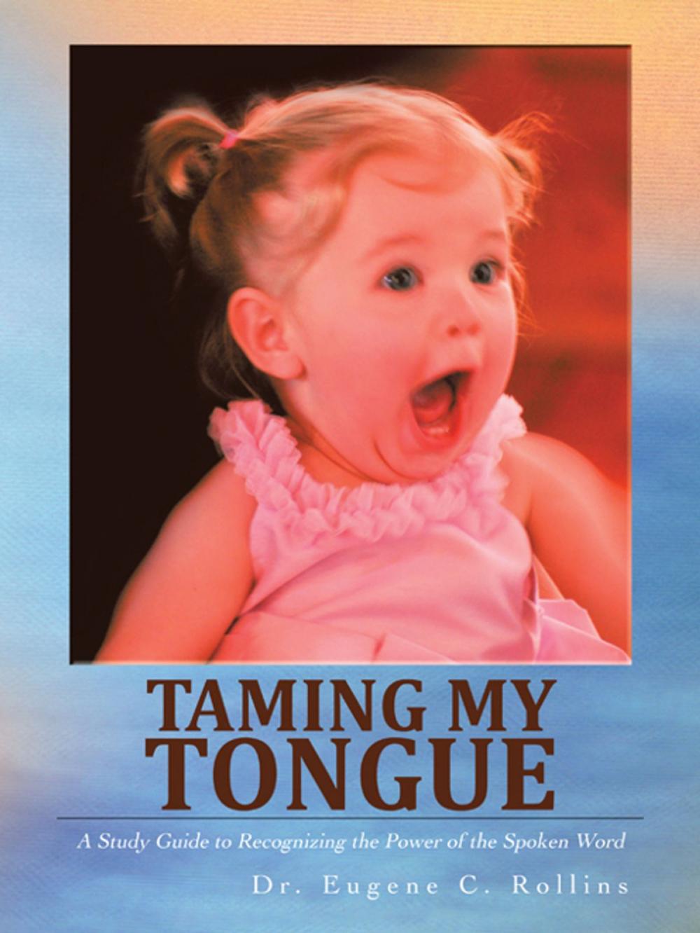 Big bigCover of Taming My Tongue