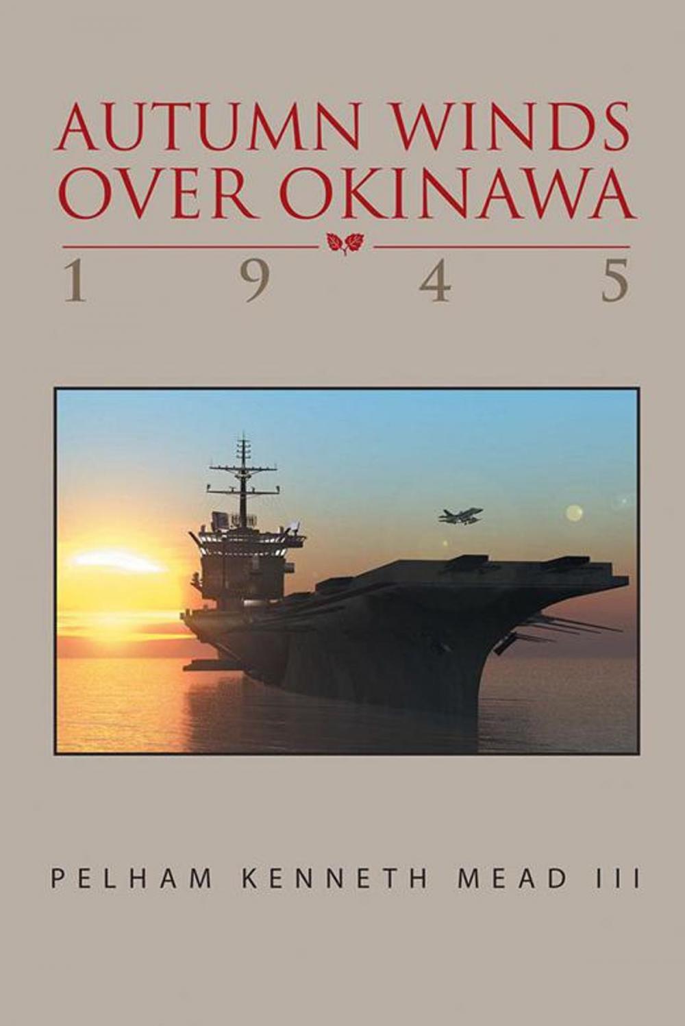 Big bigCover of ''Autumn Winds over Okinawa, 1945''