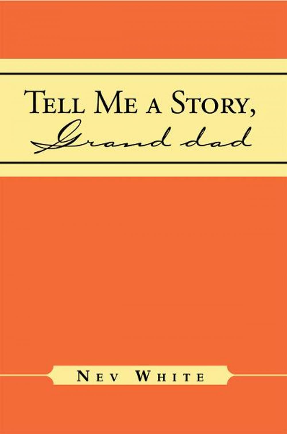 Big bigCover of Tell Me a Story, Grand Dad