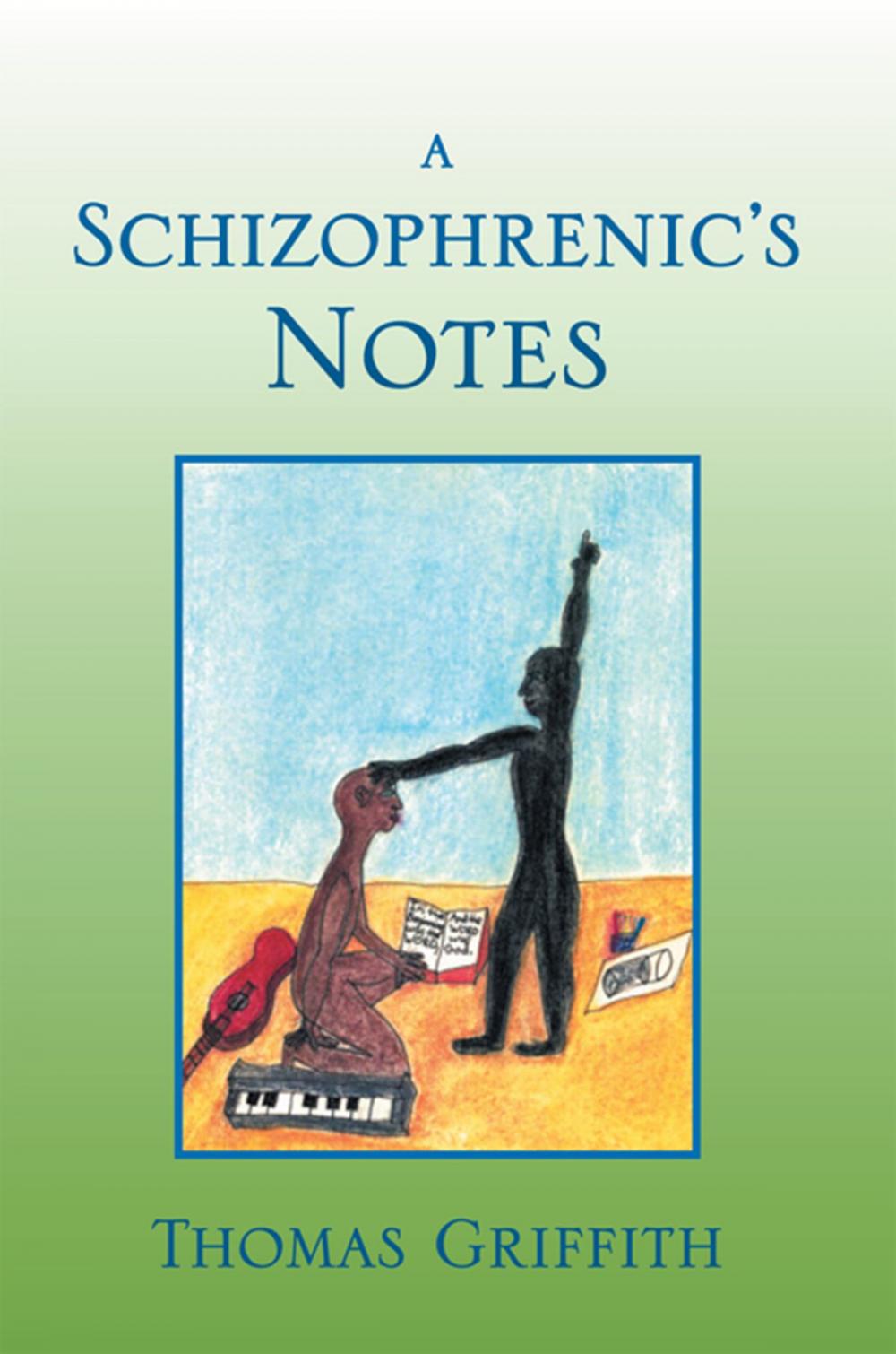 Big bigCover of A Schizophrenic’S Notes
