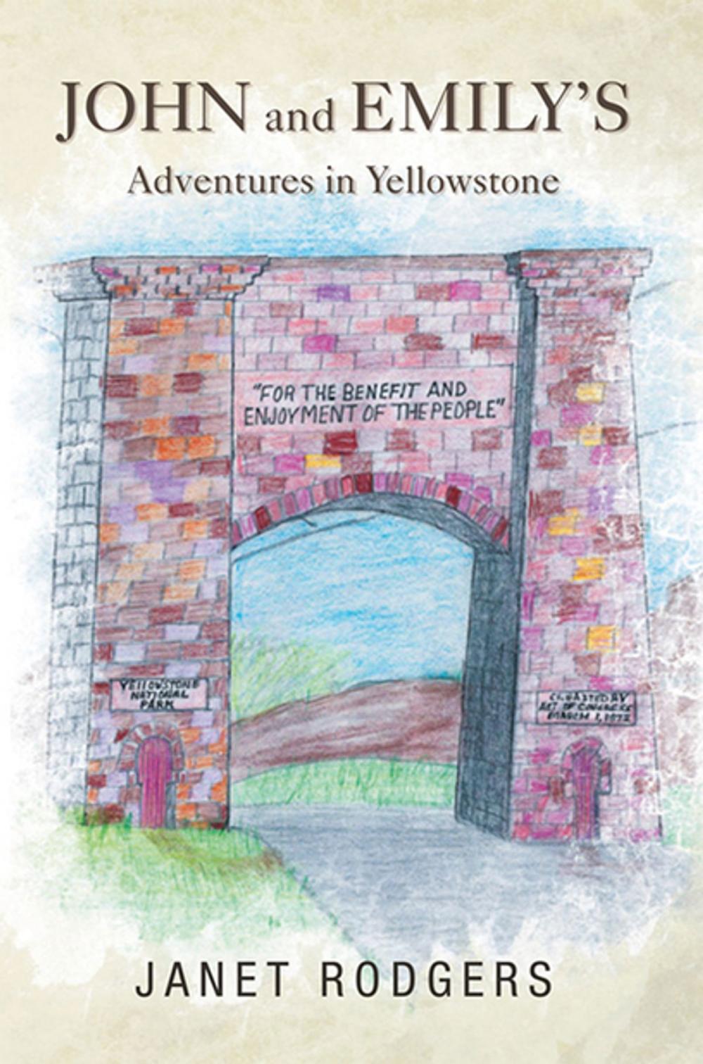 Big bigCover of John and Emily's Adventures in Yellowstone