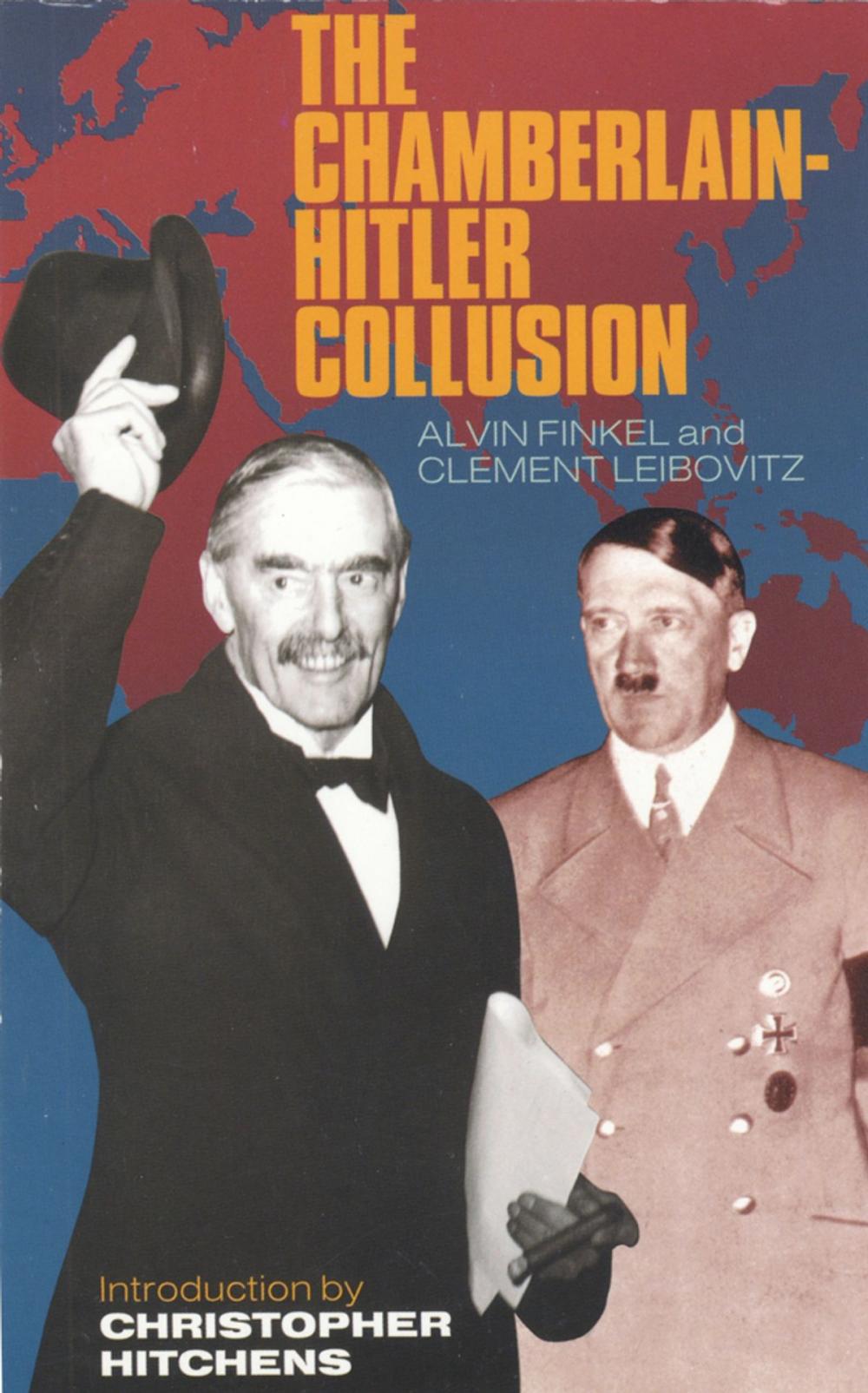 Big bigCover of The Chamberlain-Hitler Collusion