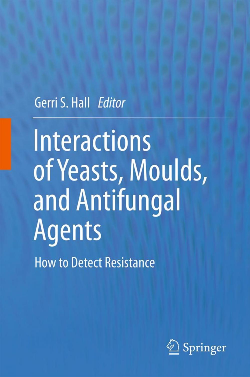 Big bigCover of Interactions of Yeasts, Moulds, and Antifungal Agents