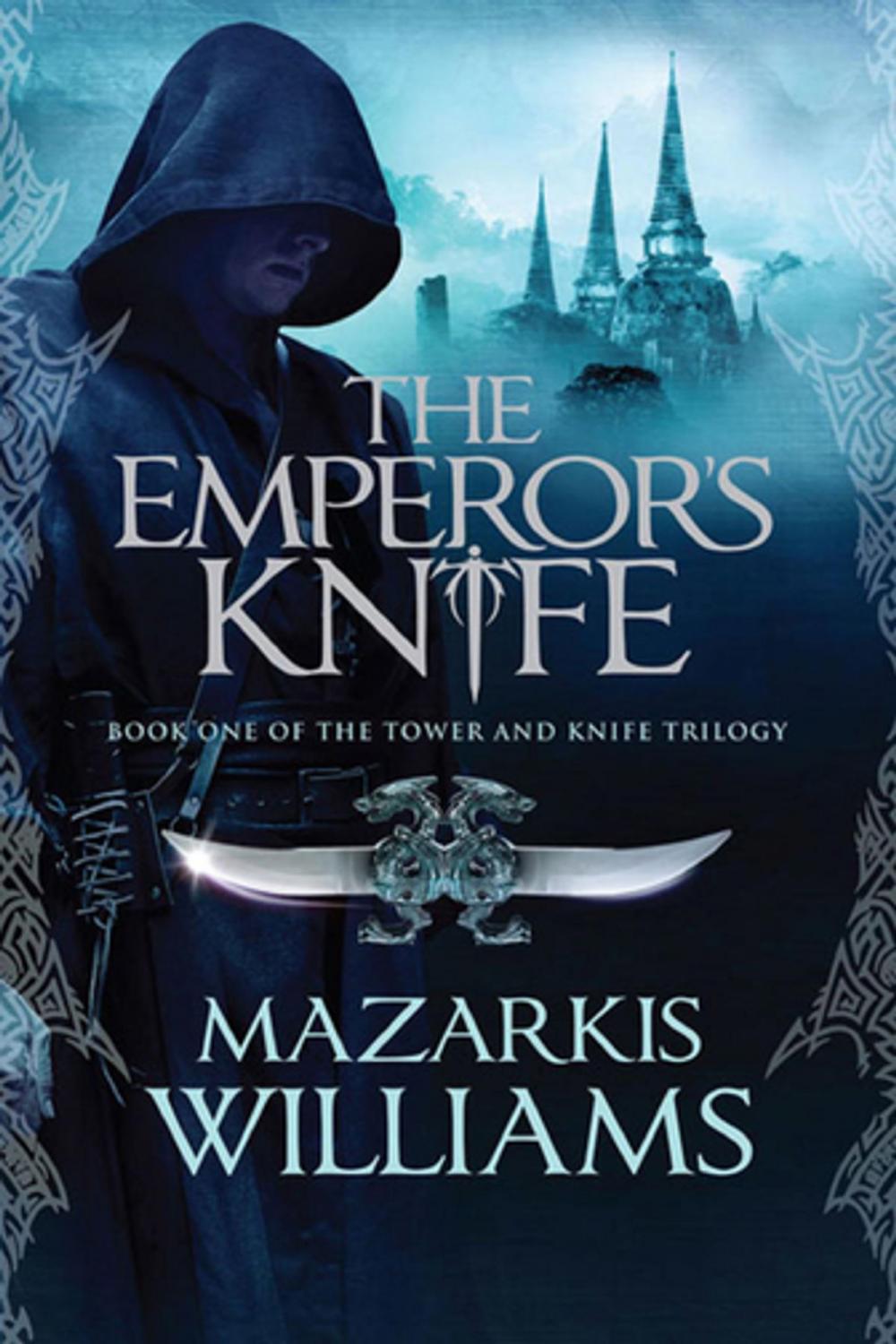 Big bigCover of The Emperors Knife : Tower and Knife 2