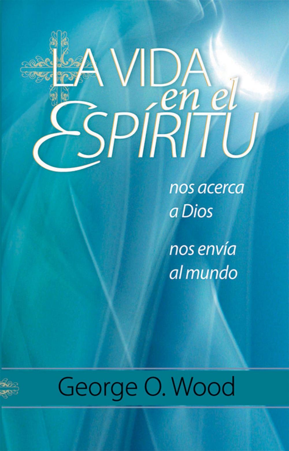 Big bigCover of La Vida en el Espiritu