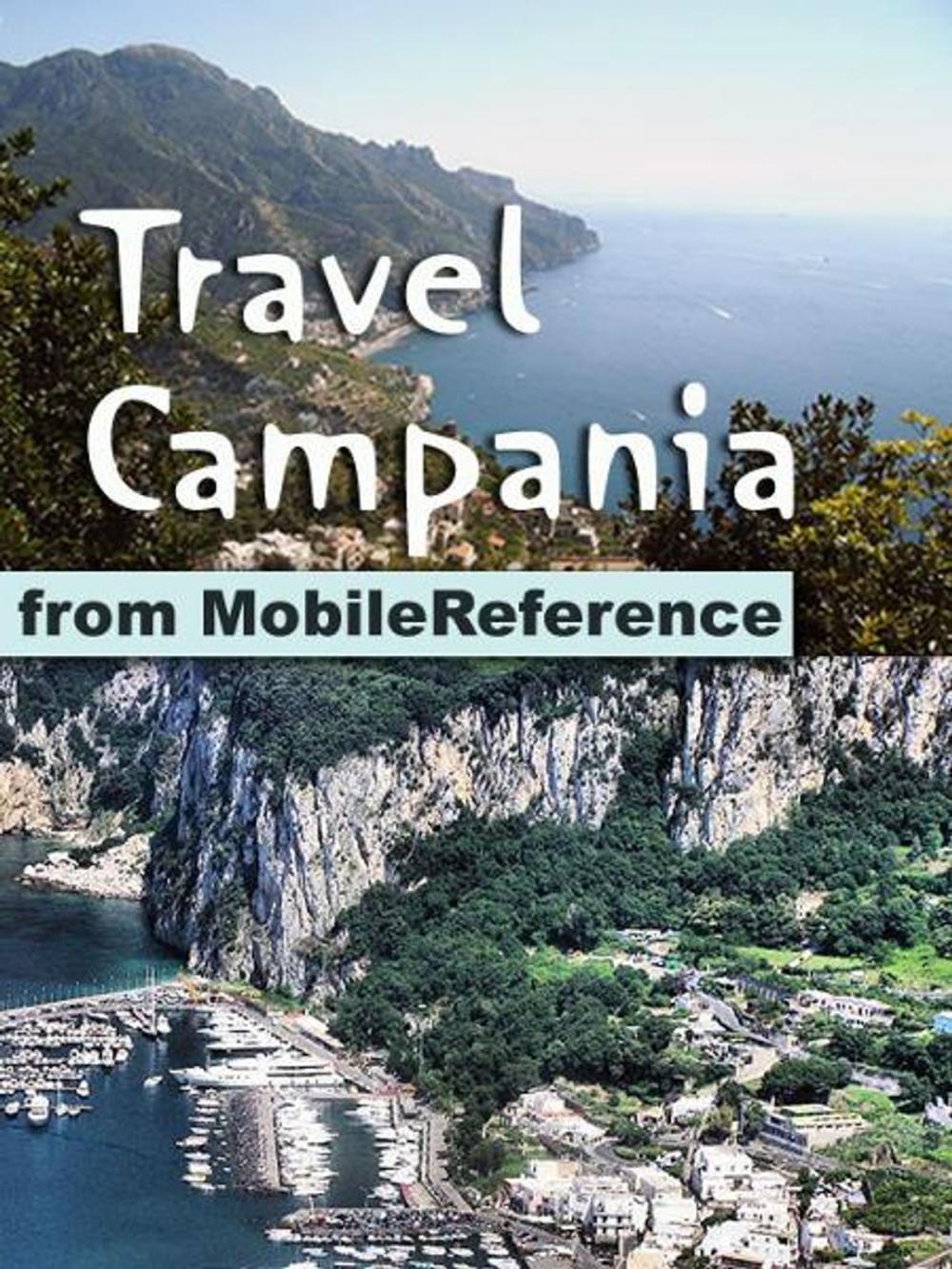 Big bigCover of Travel Campania, Italy: Naples, Capri, Pompeii and Amalfi Coast (Mobi Travel)