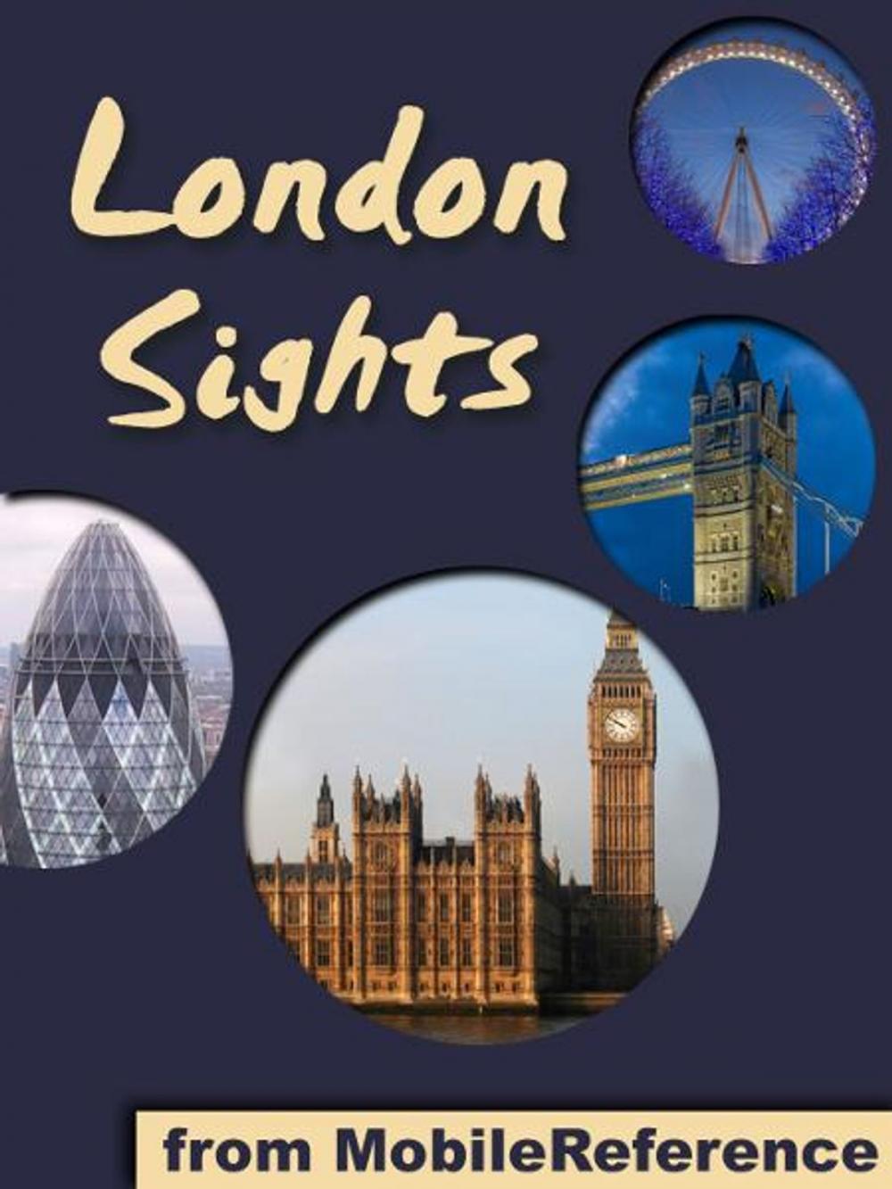 Big bigCover of London Sights: a travel guide to the top 60 attractions in London, England, UK (Mobi Sights)