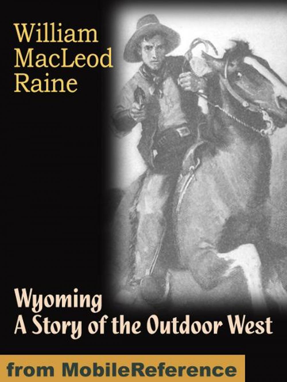 Big bigCover of Wyoming: A Story of the Outdoor West (Mobi Classics)