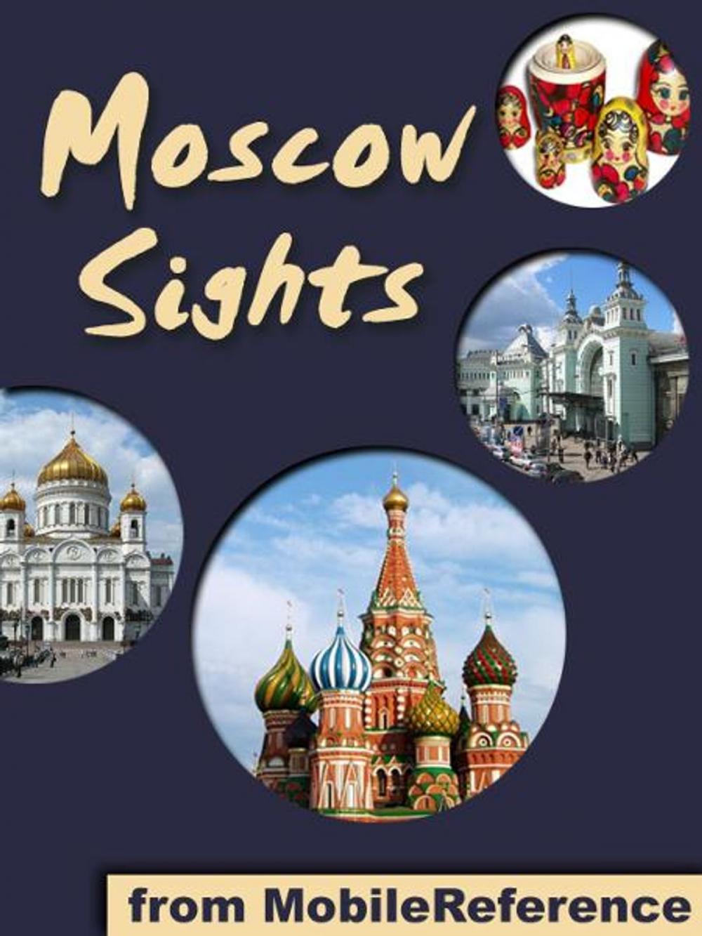 Big bigCover of Moscow Sights: a travel guide to the top 30 attractions in Moscow, Russia (Mobi Sights)