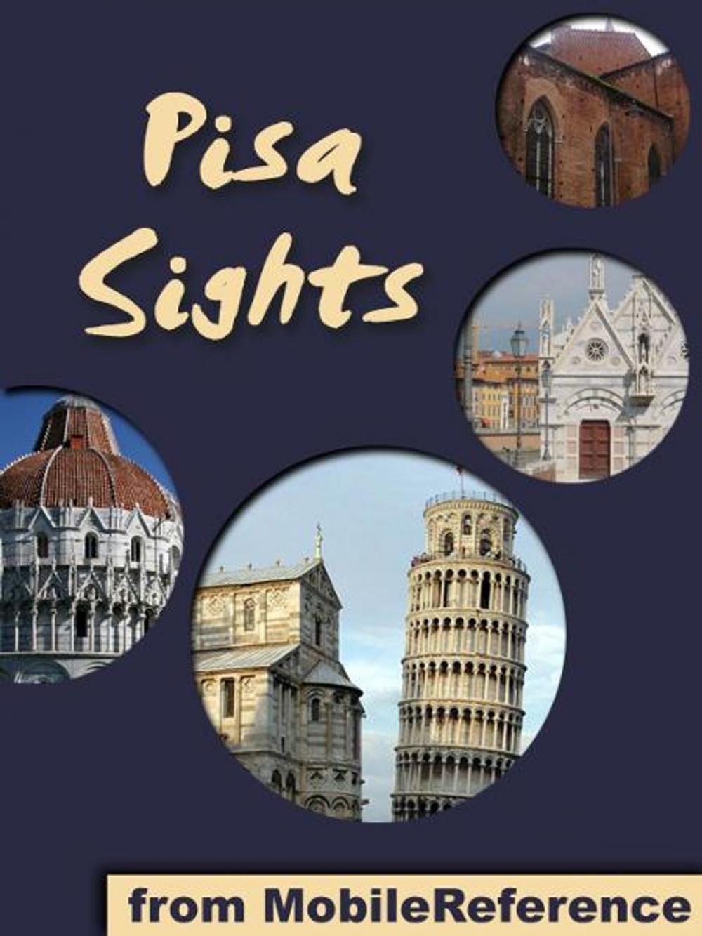 Big bigCover of Pisa Sights: a travel guide to the top 25 attractions in Pisa, Tuscany, Italy (Mobi Sights)