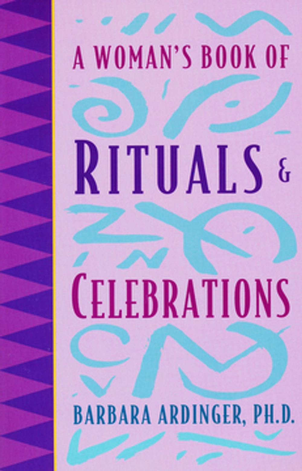 Big bigCover of A Woman's Book of Rituals and Celebrations