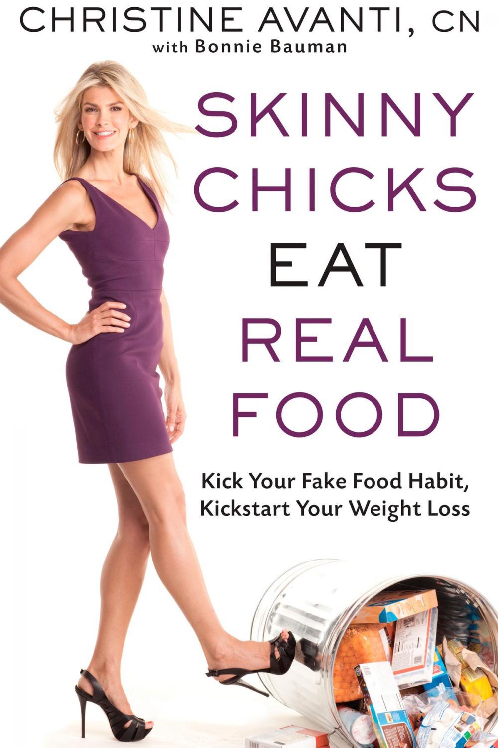 Big bigCover of Skinny Chicks Eat Real Food