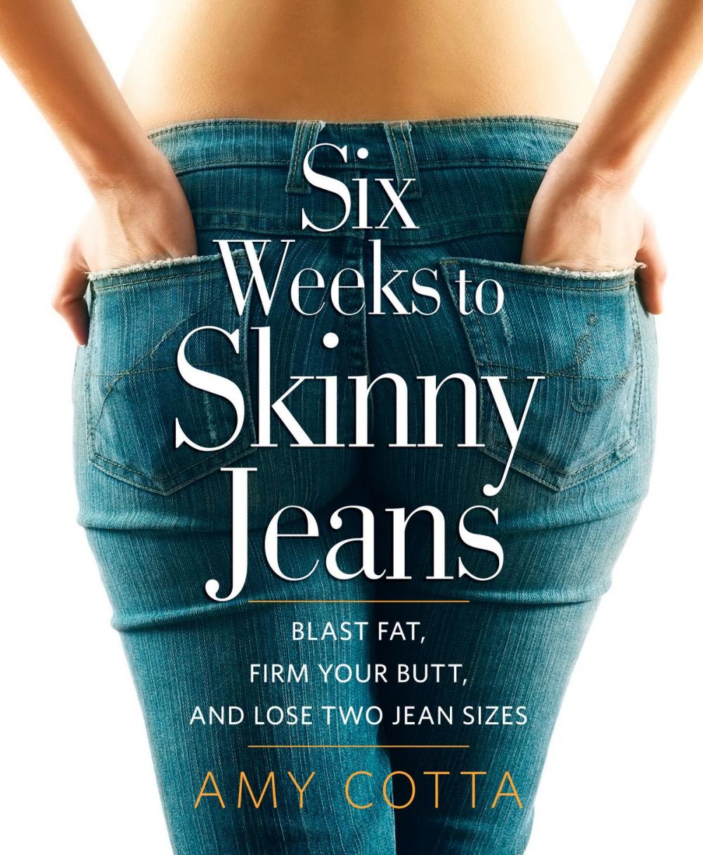 Big bigCover of Six Weeks to Skinny Jeans