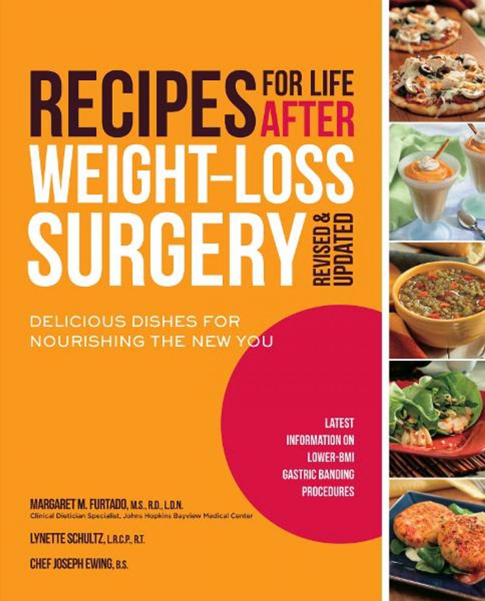 Big bigCover of Recipes for Life After Weight-Loss Surgery, Revised and Updated: Delicious Dishes for Nourishing the New You and the Latest Information on Lower-BMI Gastric Banding Procedures