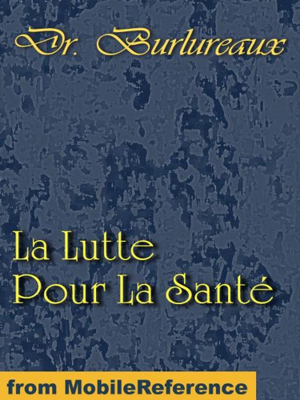 Big bigCover of La Lutte Pour La Santé (French Edition) (Mobi Classics)