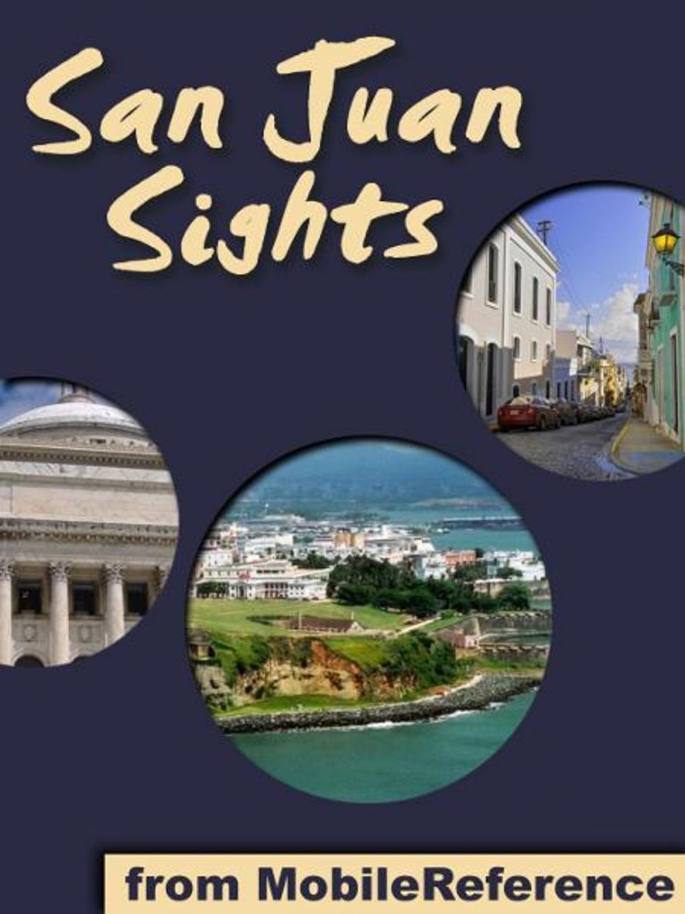 Big bigCover of San Juan Sights: a travel guide to the top 30 attractions in San Juan, Puerto Rico (Mobi Sights)