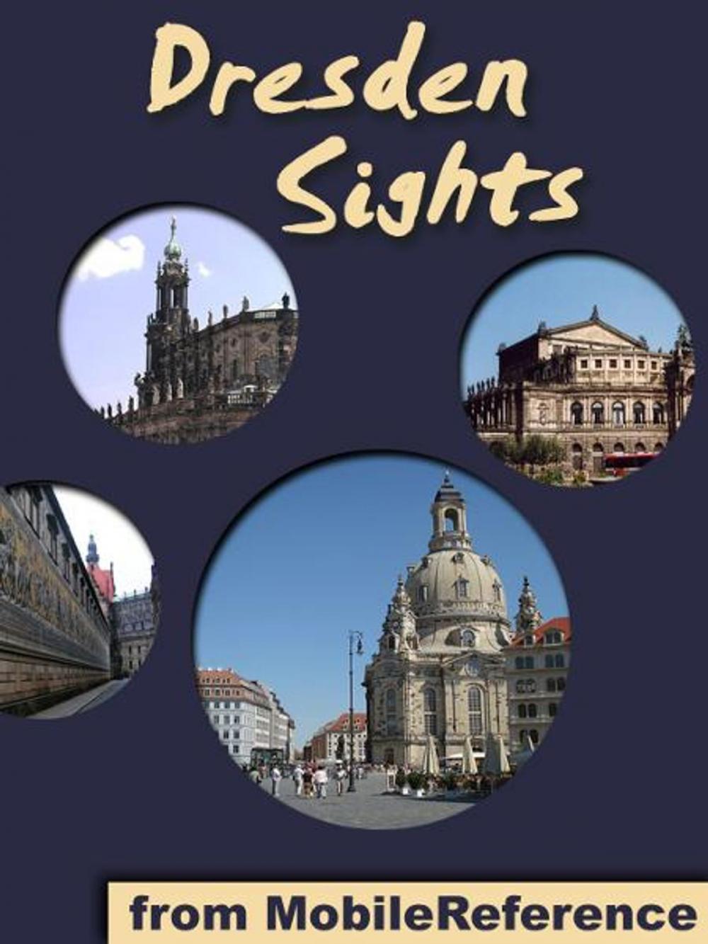 Big bigCover of Dresden Sights: a travel guide to the top 20 attractions in Dresden, Germany (Mobi Sights)