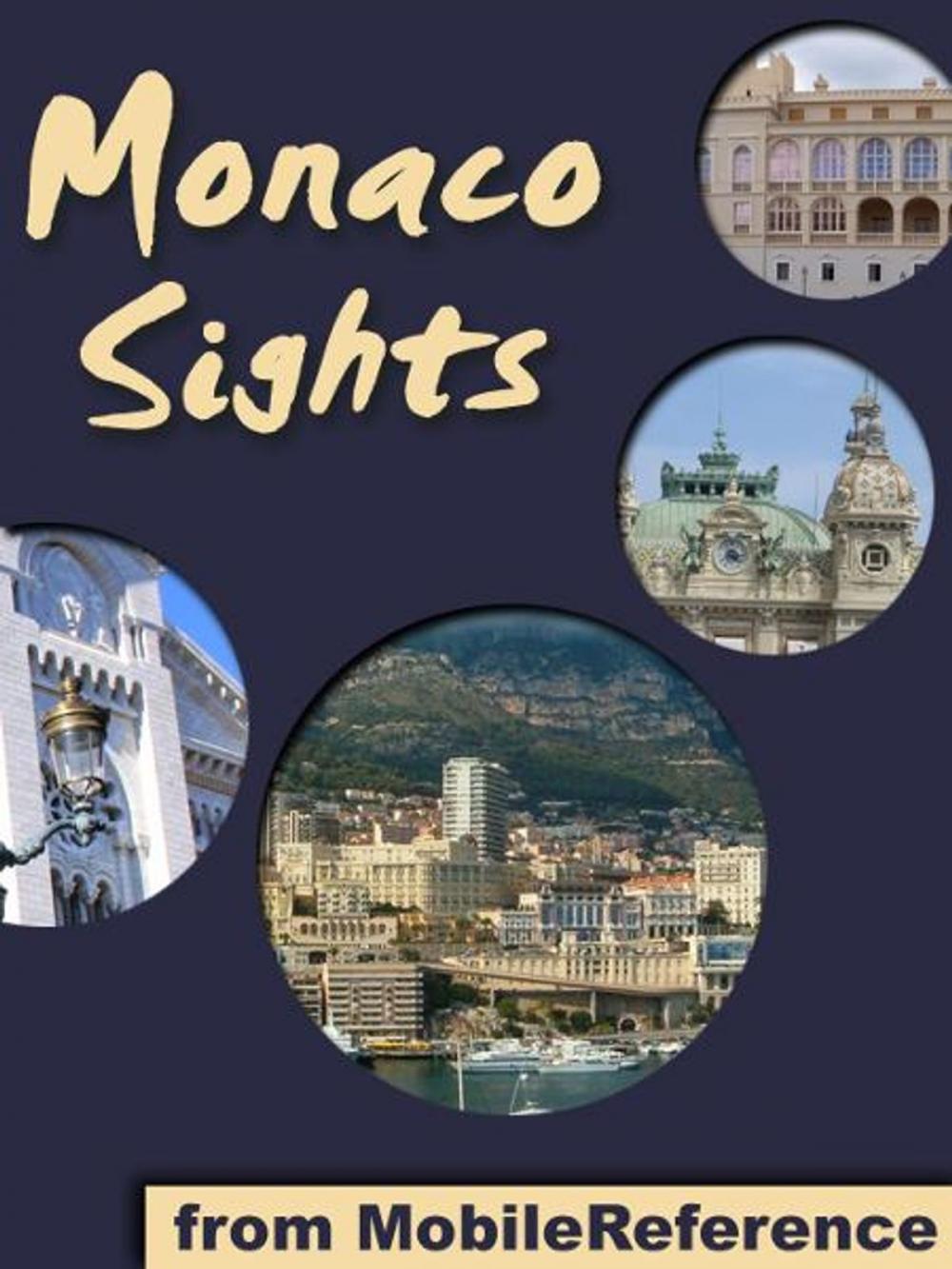 Big bigCover of Monaco Sights: a travel guide to the top 15 attractions in the Principality of Monaco (Monte Carlo) (Mobi Sights)