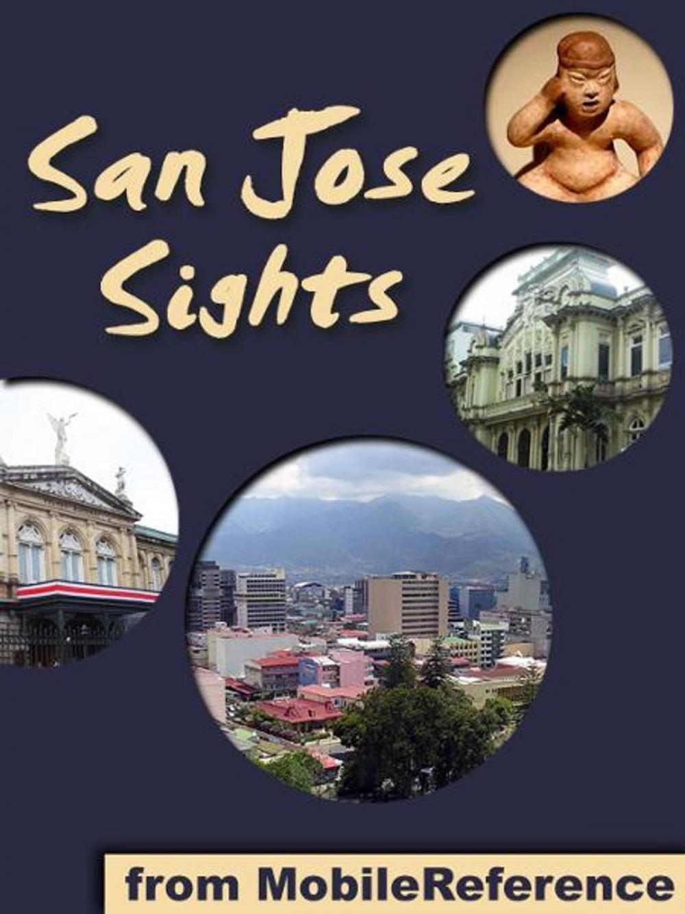 Big bigCover of San Jose Sights: a travel guide to the top 10 attractions in San Jose, Costa Rica (Mobi Sights)