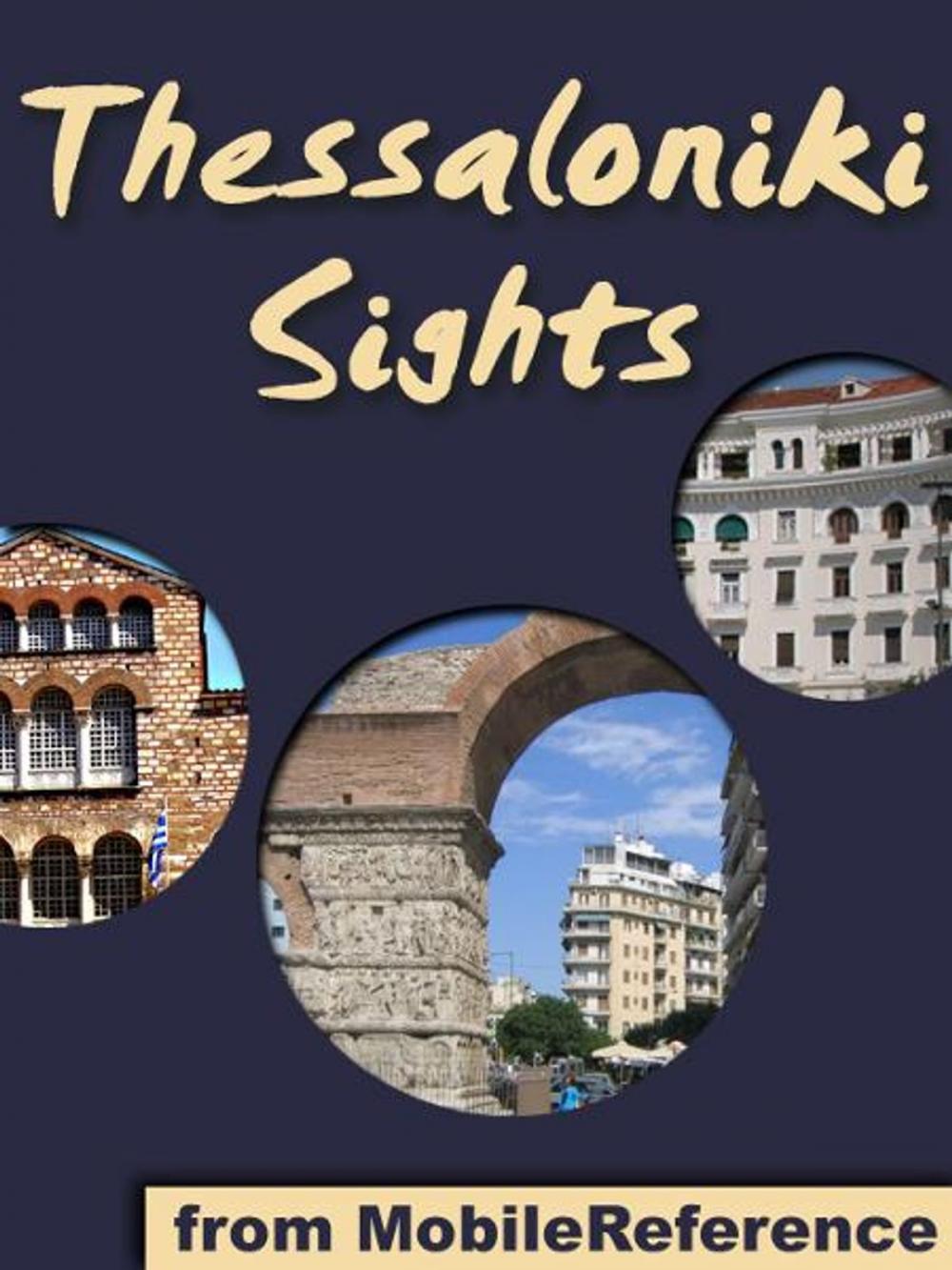 Big bigCover of Thessaloniki Sights: a travel guide to the top 30 attractions Thessaloniki, Greece (Mobi Sights)