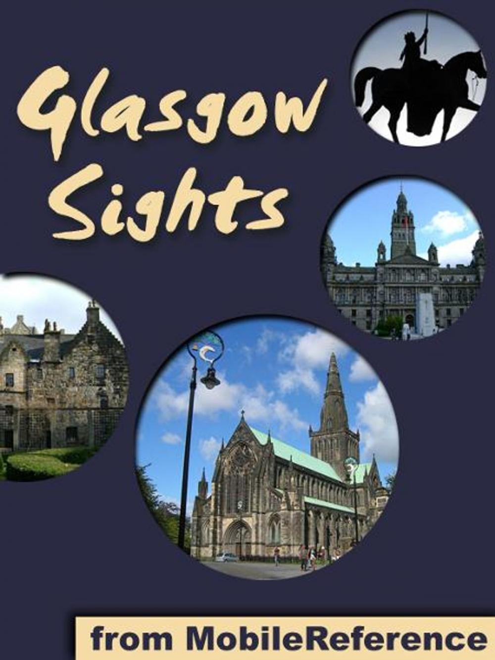 Big bigCover of Glasgow Sights: a travel guide to the top 25+ attractions in Glasgow, Scotland (Mobi Sights)