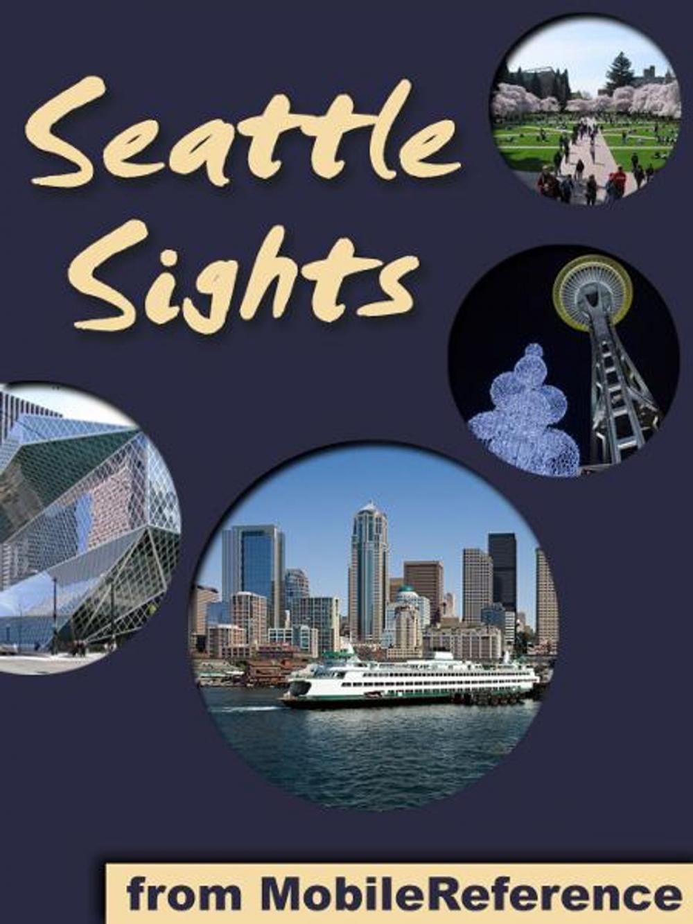 Big bigCover of Seattle Sights: a travel guide to the top 25+ attractions in Seattle, Washington (USA) (Mobi Sights)