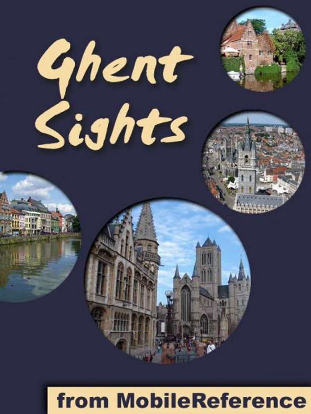 Big bigCover of Ghent Sights: a travel guide to the top attractions in Ghent, Belgium (Mobi Sights)