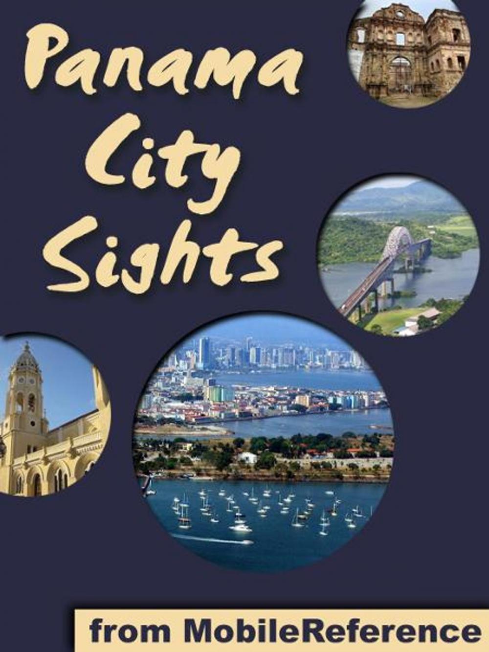 Big bigCover of Panama City Sights: a travel guide to the top attractions in Panama City, Panama (Mobi Sights)