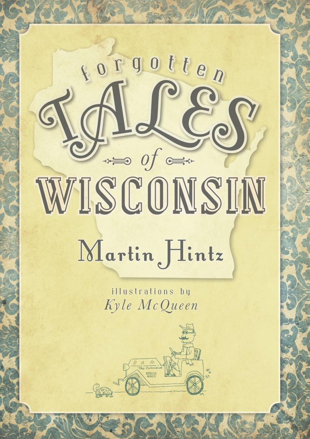 Big bigCover of Forgotten Tales of Wisconsin