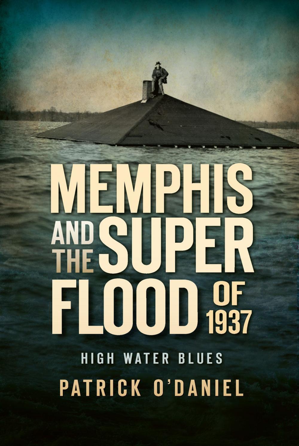 Big bigCover of Memphis and the Superflood of 1937