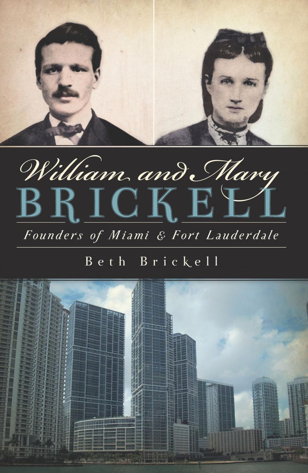 Big bigCover of William and Mary Brickell