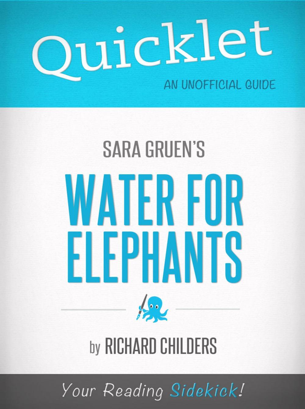 Big bigCover of Quicklet on Water for Elephants by Sara Gruen