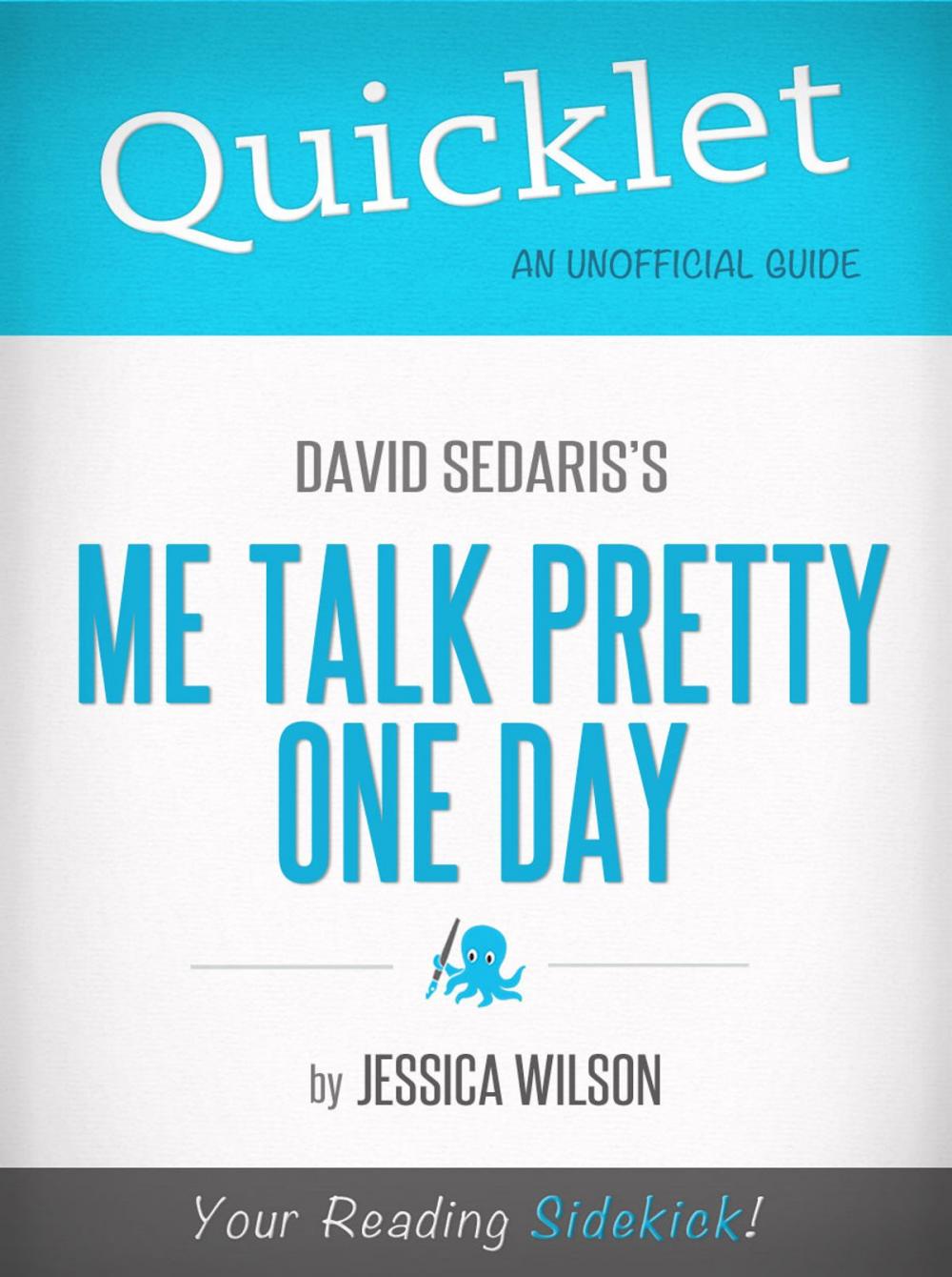 Big bigCover of Quicklet on Me Talk Pretty One Day by David Sedaris