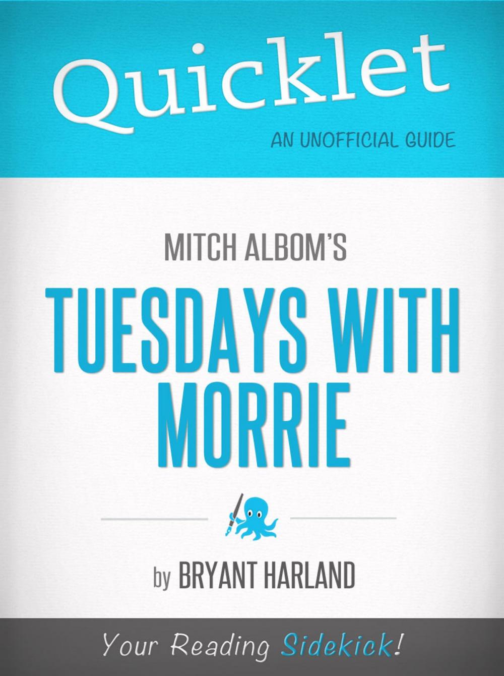 Big bigCover of Quicklet on Tuesdays with Morrie by Mitch Albom (Book Summary)