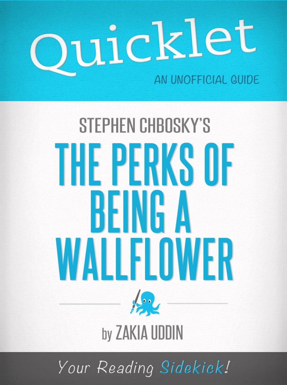 Big bigCover of Quicklet on Stephen Chbosky's The Perks of Being a Wallflower