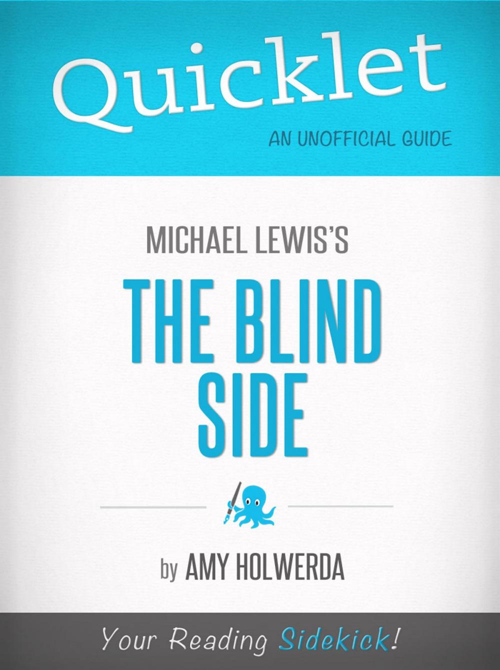 Big bigCover of Quicklet on The Blind Side by Michael Lewis