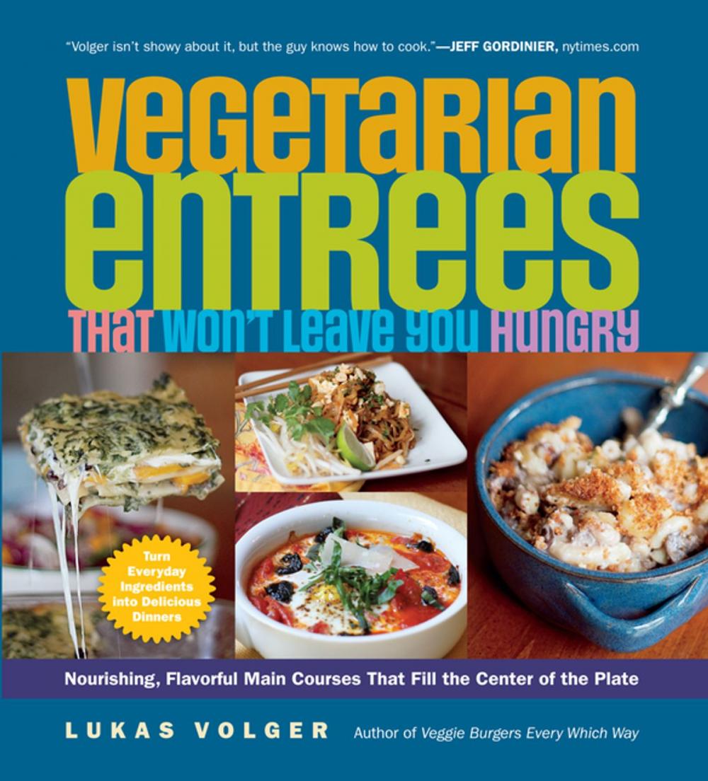 Big bigCover of Vegetarian Entrées That Won't Leave You Hungry