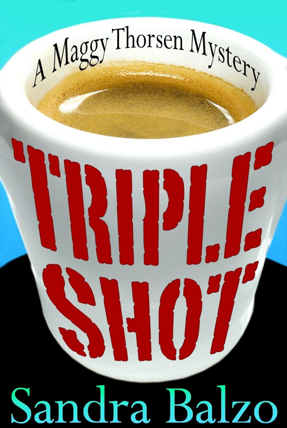 Big bigCover of Triple Shot