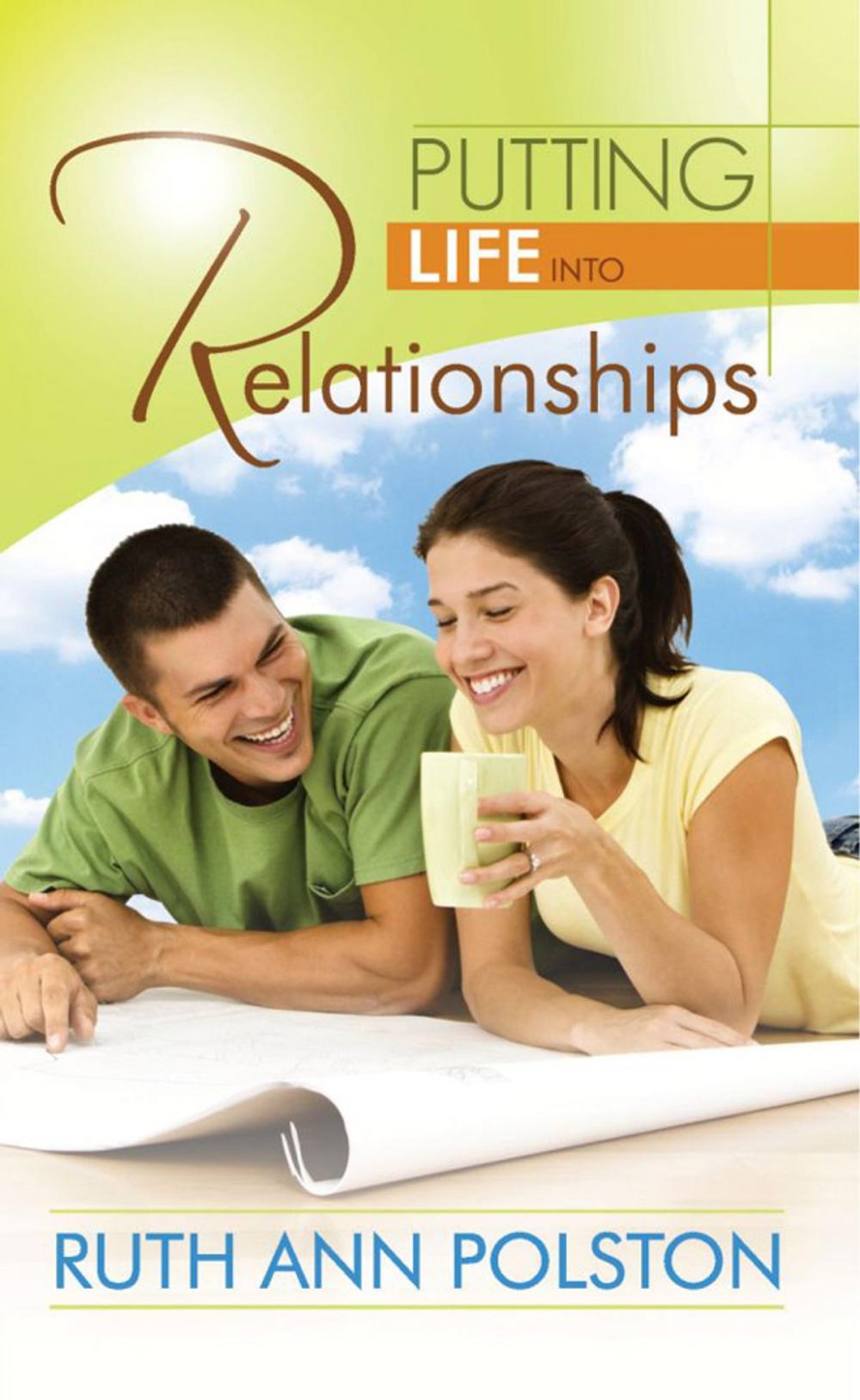 Big bigCover of Putting Life Into Relationships