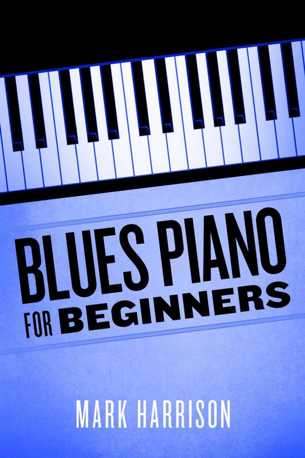 Big bigCover of Blues Piano For Beginners