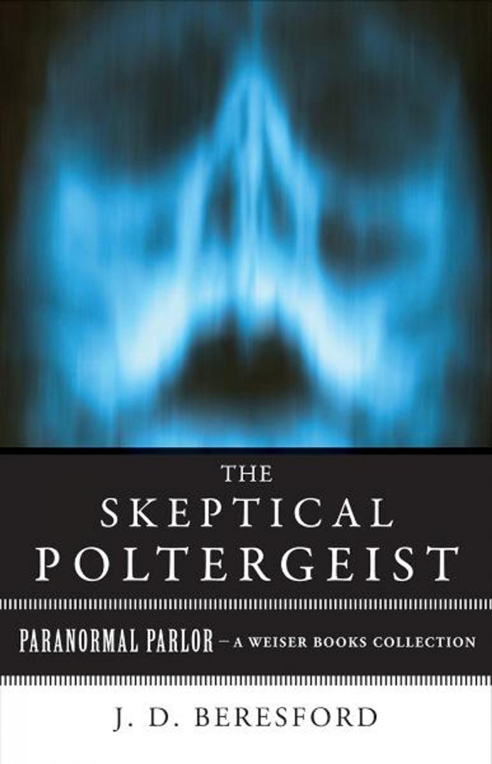 Big bigCover of The Skeptical Poltergeist