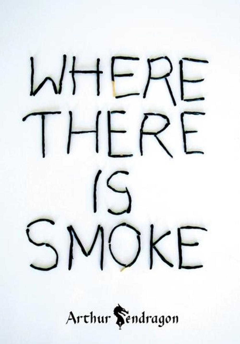 Big bigCover of Where There is Smoke