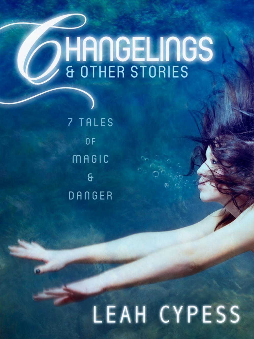 Big bigCover of Changelings & Other Stories