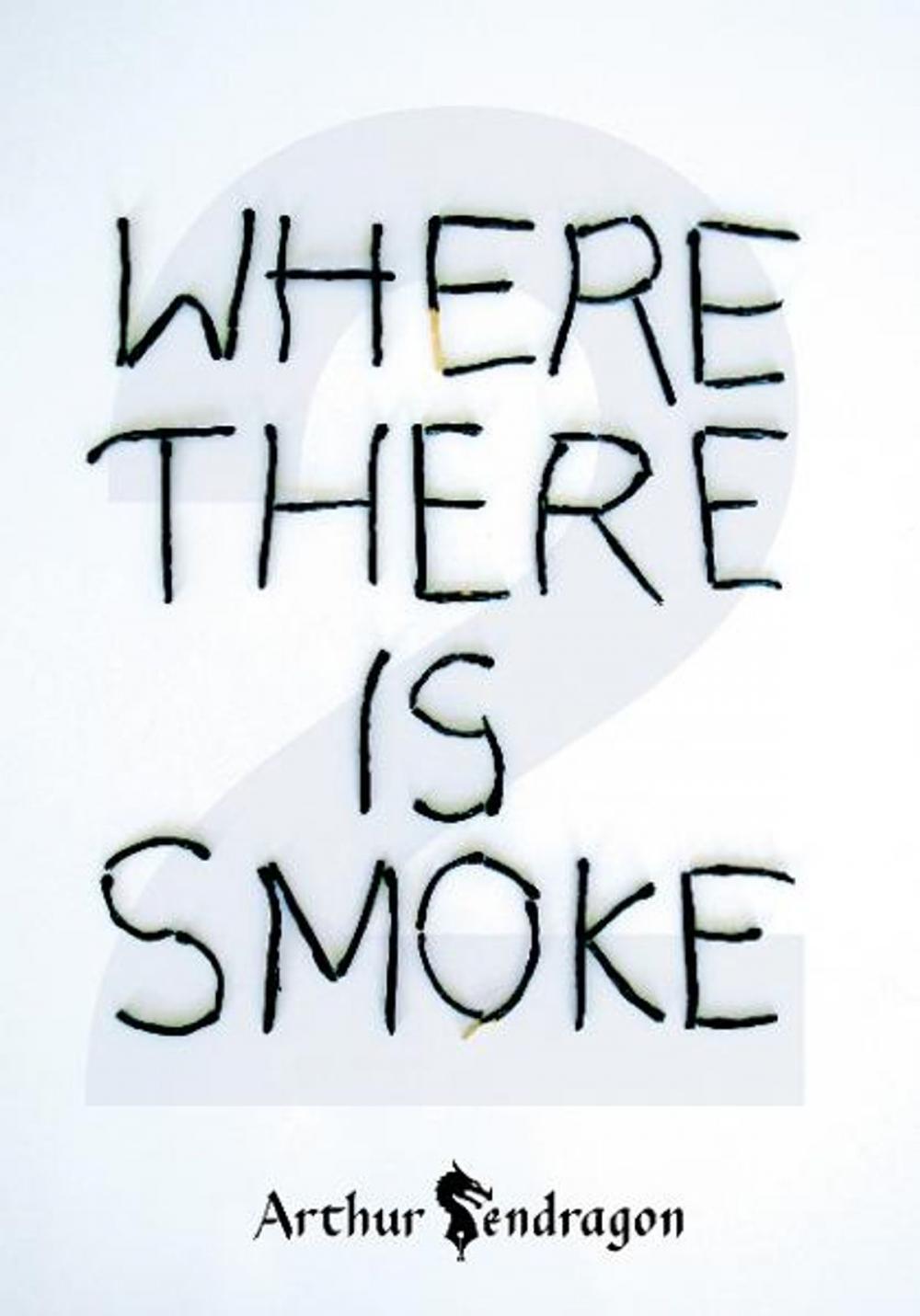 Big bigCover of Where There is Smoke 2