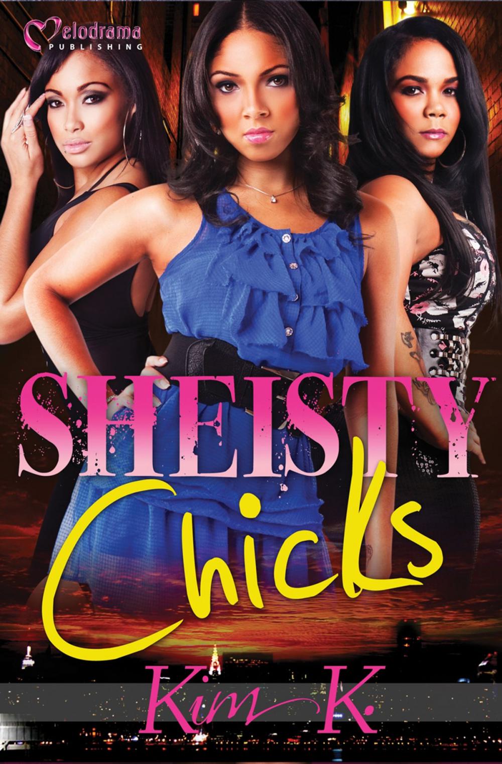 Big bigCover of Sheisty Chicks