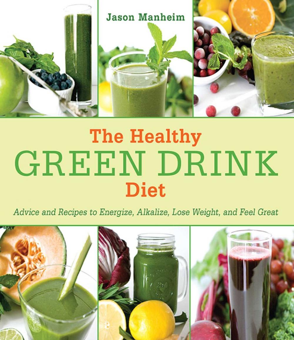 Big bigCover of The Healthy Green Drink Diet