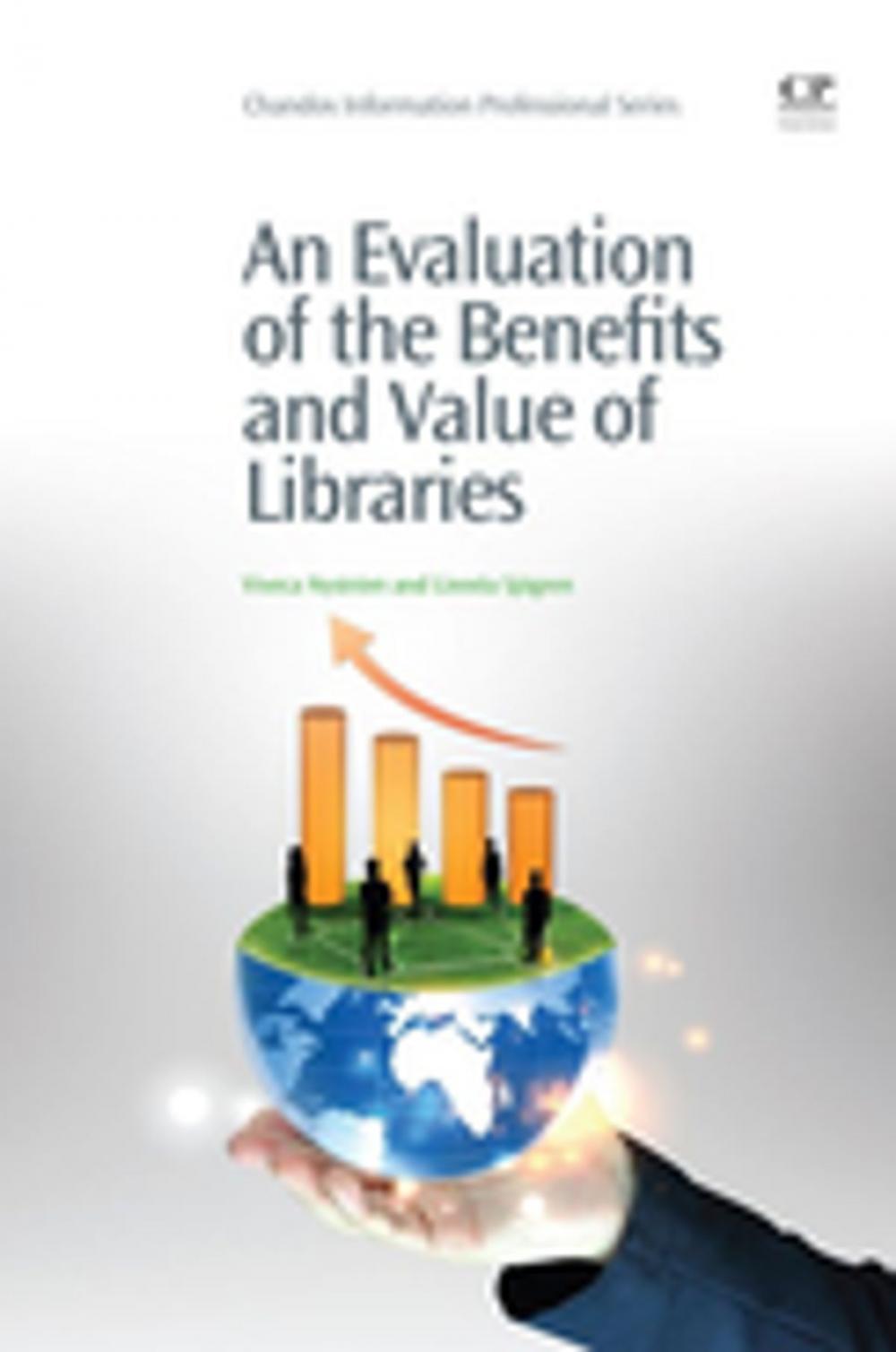 Big bigCover of An Evaluation of the Benefits and Value of Libraries