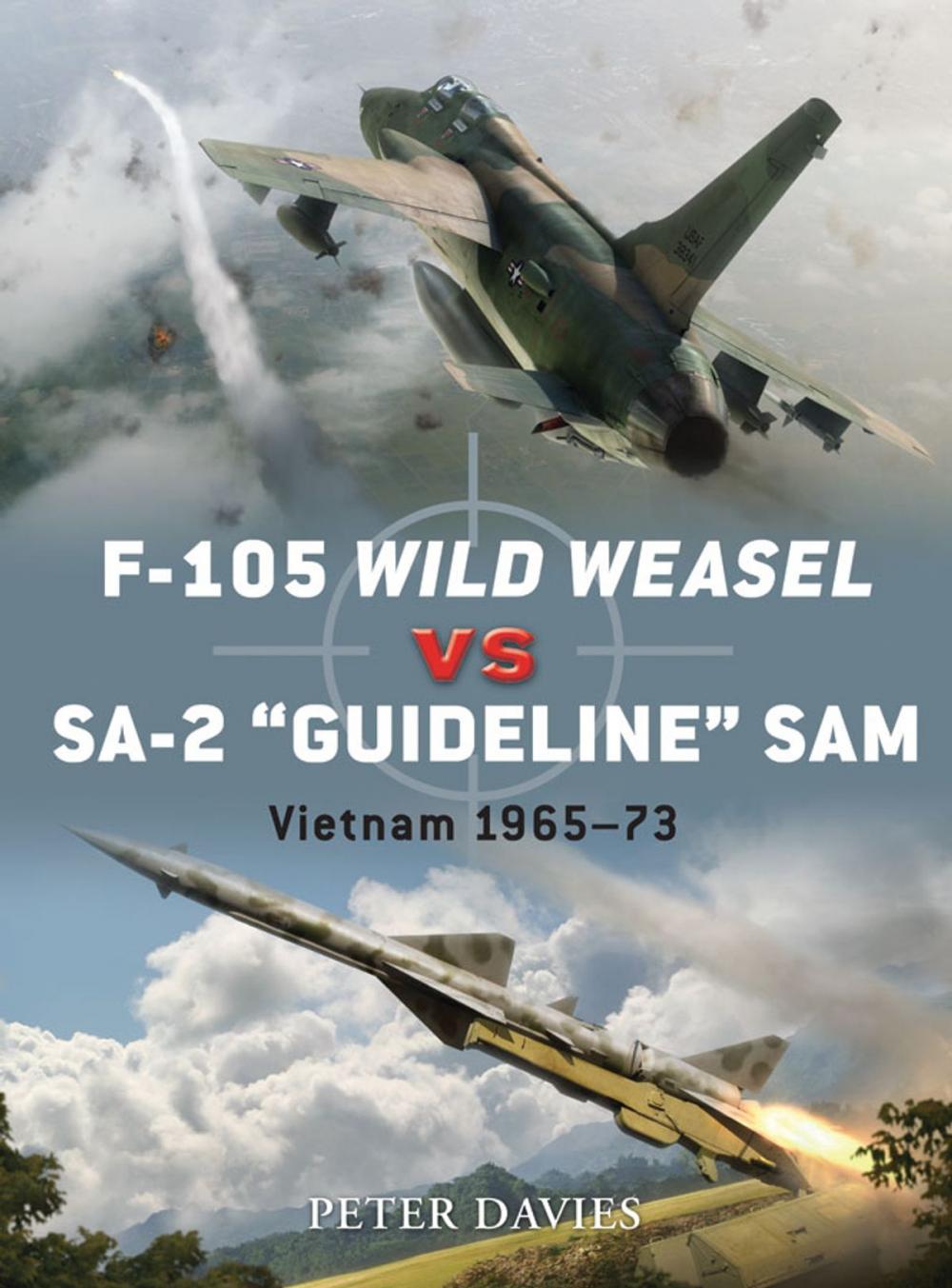 Big bigCover of F-105 Wild Weasel vs SA-2 ‘Guideline’ SAM