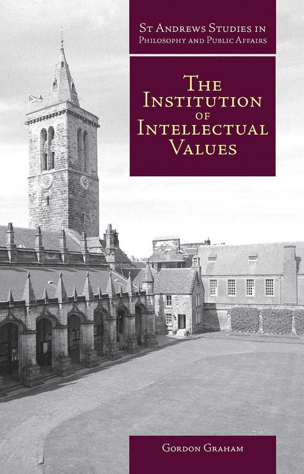 Big bigCover of The Institution of Intellectual Values