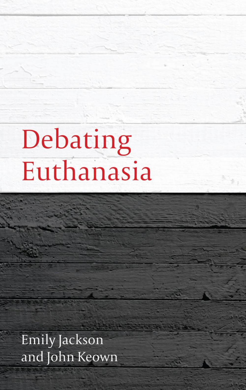 Big bigCover of Debating Euthanasia